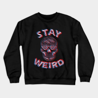 Stay Weird Sugar Skull Optical Illusion Crewneck Sweatshirt